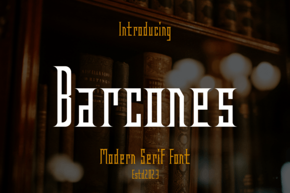 Barcones: A Vintage Serif Font That Builds Brand Trust