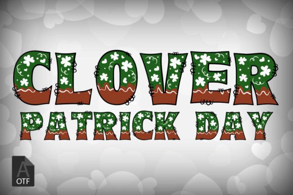 Clover Patrick Day: A Vibrant Display Font for Campaigns That Pop