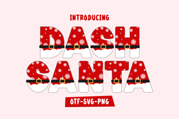 Dash Santa: A Christmas Color Font That Delivers Instant Holiday Clarity