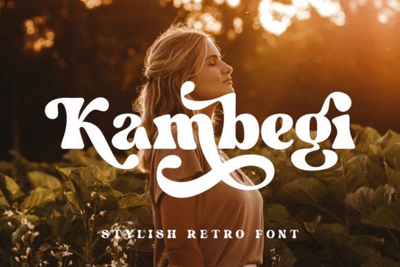 Kambegi: A Retro Serif Font That Makes Your Brand Feel Intentional