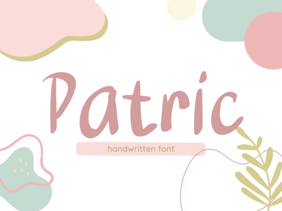 Patric: A Friendly Handwritten Font for Makers