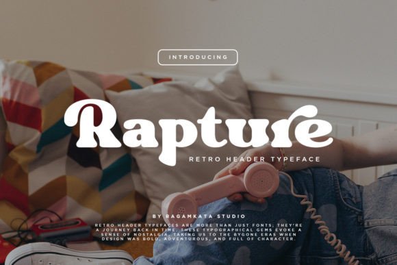 Rapture: A Retro Serif Font That Strengthens Your Brand