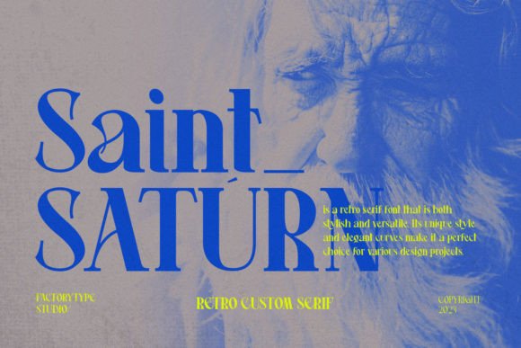 Saint Saturn: A Retro Serif Font for Digital Branding