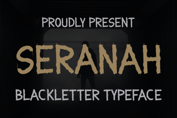 Seranah: A Blackletter Font That Commands Attention